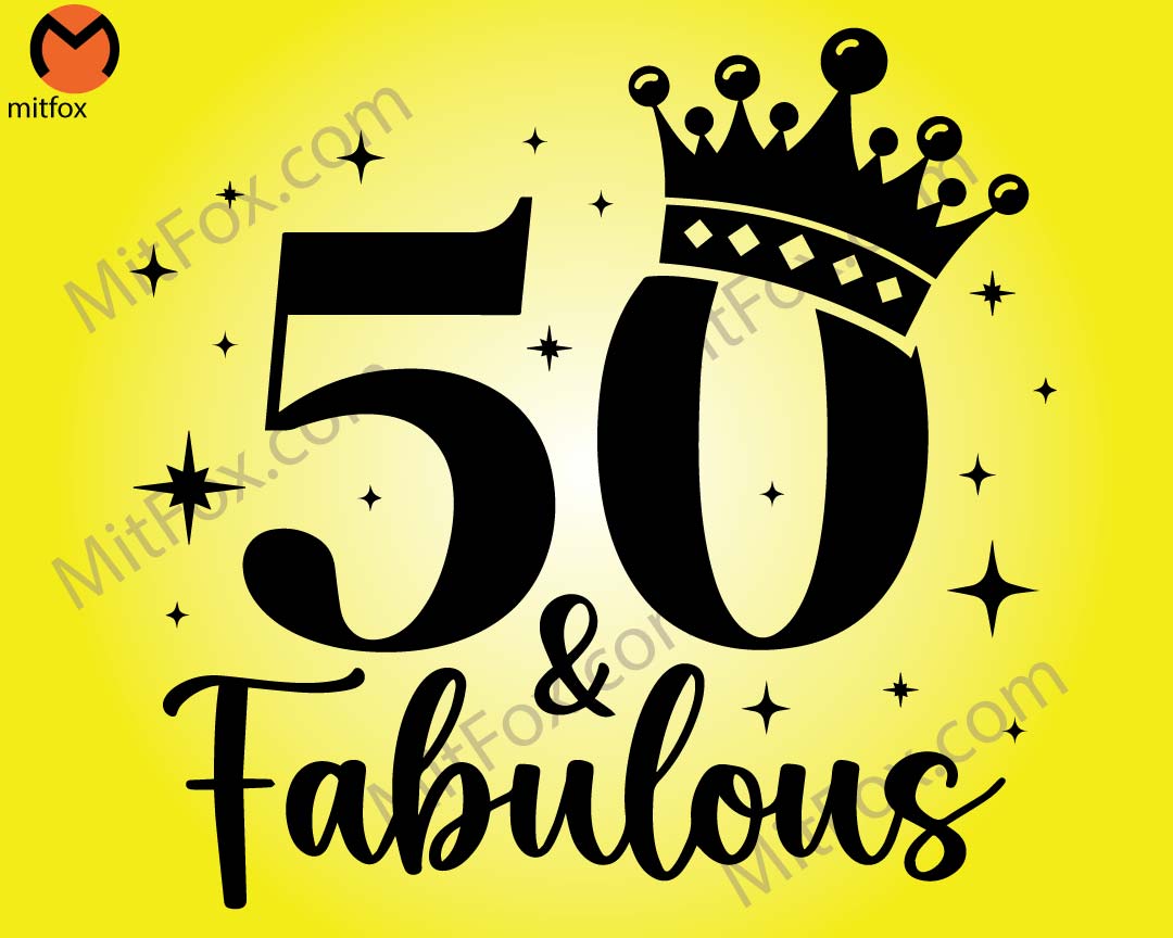 50th Birthday svg, 50 and Fabulous Svg, Birthday Svg, Birthday Gift Svg, 50 Years Svg, 1973 Svg, 50th birthday Shirt, Hello Fifty Svg - mitfox