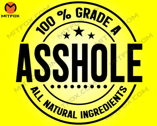Asshole Svg, 100% Grade a Asshole Svg, Sarcastic Svg