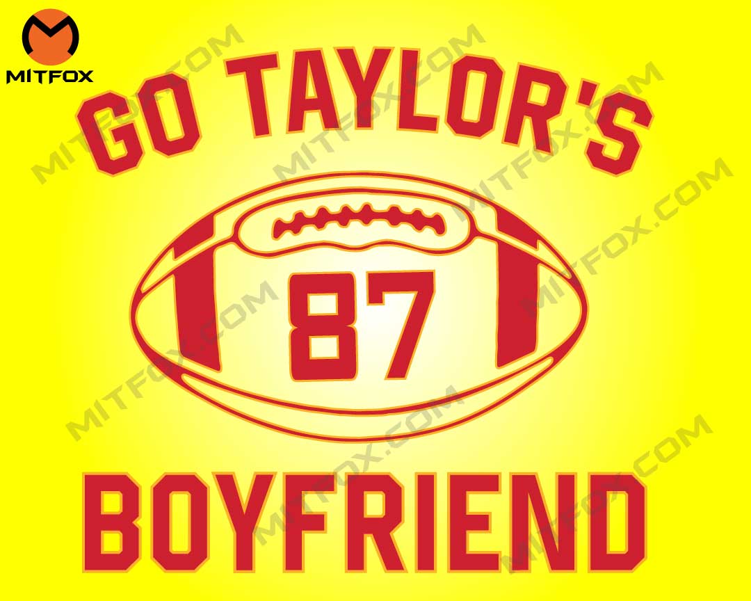 go taylors boyfriend svg - mitfox