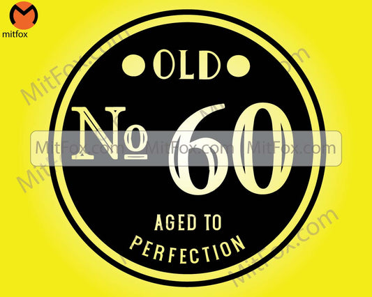 60th birthday svg, 60th svg, Old Number 60 svg, 60th Cut File for Cricut, Aged to Perfection svg - Printable, Cricut & Silhouette cut files