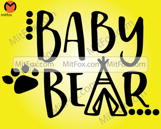 Baby Bear SVG Cutting File, Ai, Dxf and Printable PNG Files | Cricut Cameo Silhouette Files | Tee Pee | Arrow | Paw Print | Mama Baby Shirts