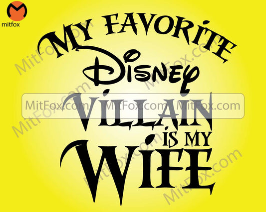 My Favorite Villain Is My Wife Svg, Couple Lover Svg, Couple Matching Svg, Funny Valentine Day, Villain Wife Svg, Valentine Gift Svg