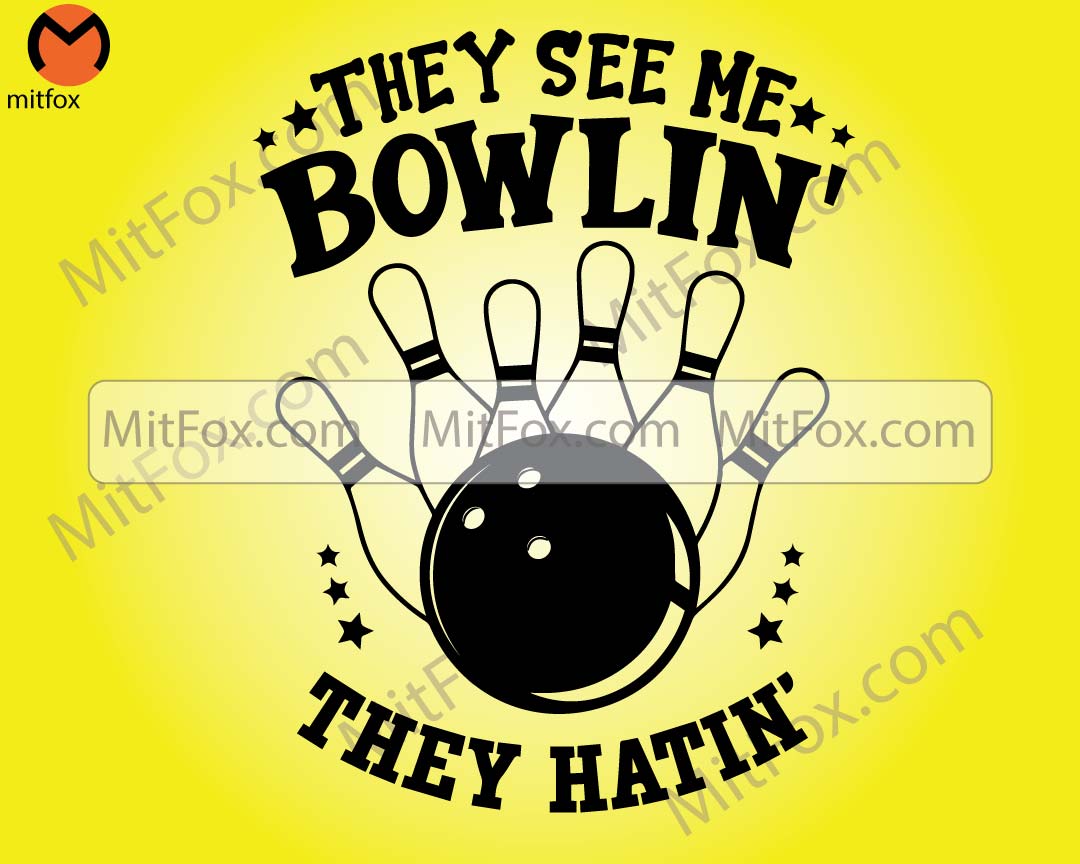 They See Me Bowling They Hating SVG | Bowling SVG PNG, Bowler Svg, Bowling Player Svg, Bowling Vector Clip Art - Instant Download