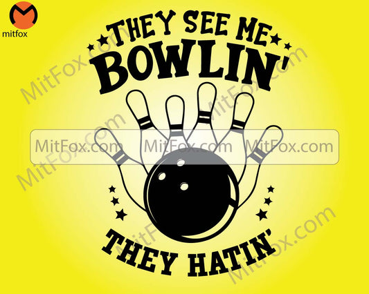 They See Me Bowling They Hating SVG | Bowling SVG PNG, Bowler Svg, Bowling Player Svg, Bowling Vector Clip Art - Instant Download