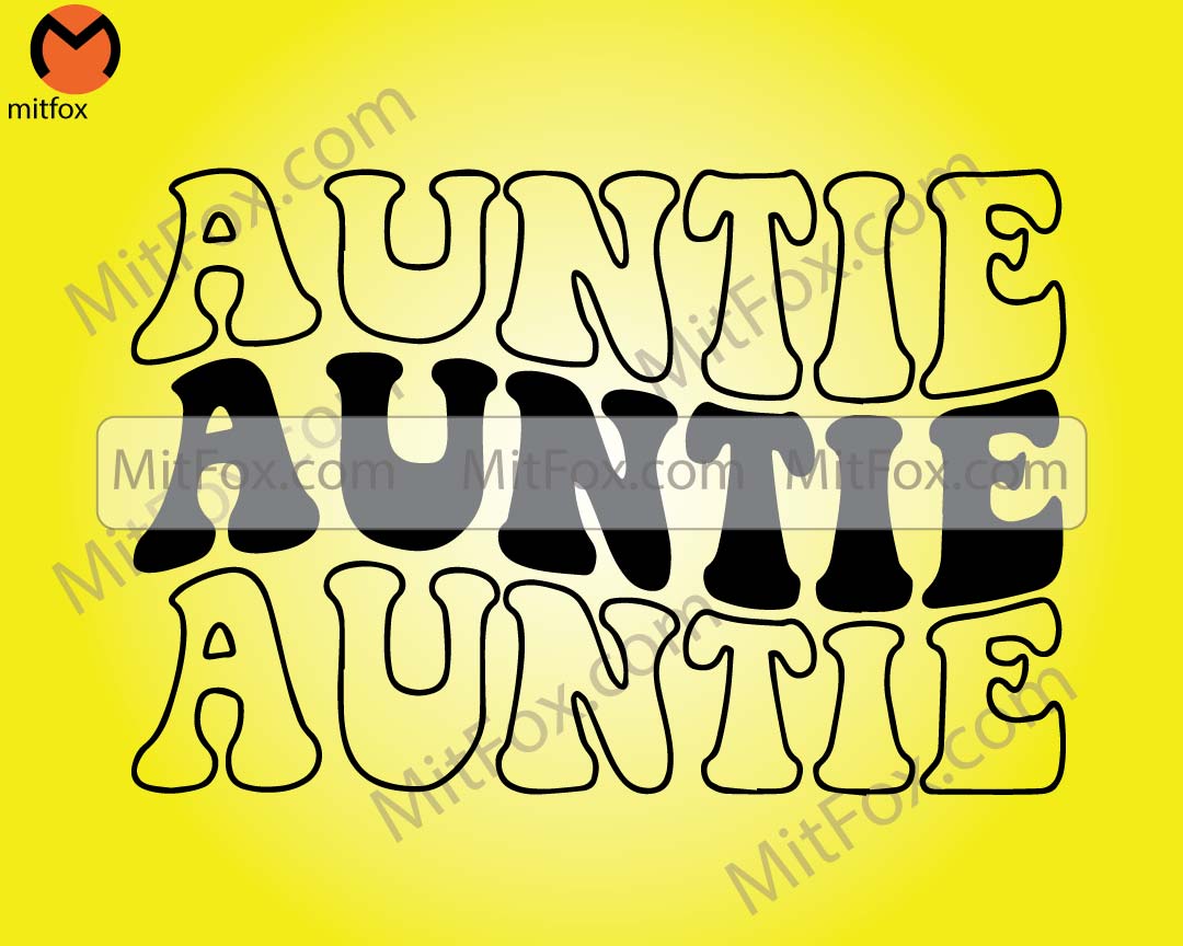 auntie svg, auntie stacked svg, wavy text svg, wavy svg, hippie text svg, svg files for cricut, commercial use, digital download